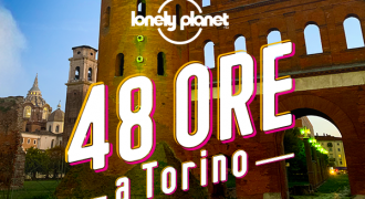 48 ore a Torino con Lonely Planet Italia