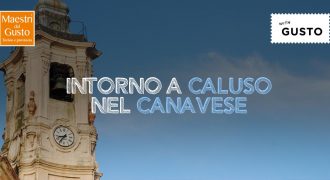 ITINERARIO 9 – Intorno a Caluso, nel Canavese, con i Maestri