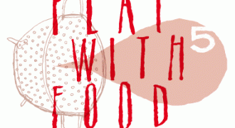 Play with Food 5 – La scena del cibo